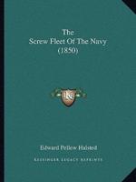 The Screw Fleet Of The Navy (1850)