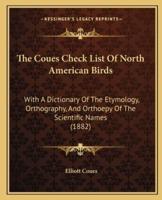 The Coues Check List Of North American Birds