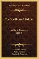 The Spellbound Fiddler
