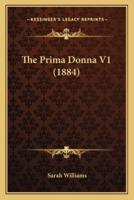 The Prima Donna V1 (1884)