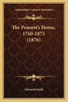 The Peasant's Home, 1760-1875 (1876)