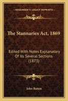 The Stannaries ACT, 1869