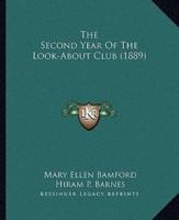 The Second Year Of The Look-About Club (1889)