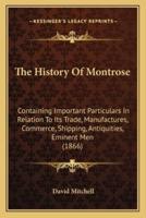 The History Of Montrose