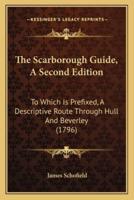 The Scarborough Guide, A Second Edition