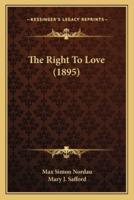 The Right To Love (1895)