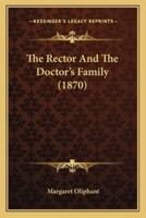 The Rector And The Doctor's Family (1870)