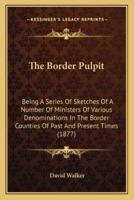 The Border Pulpit
