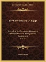 The Early History Of Egypt