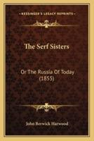 The Serf Sisters