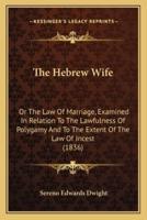 The Hebrew Wife