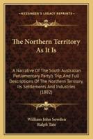 The Northern Territory As It Is
