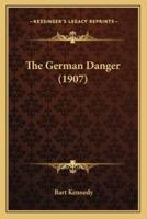 The German Danger (1907)