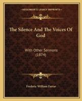 The Silence And The Voices Of God