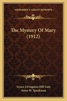 The Mystery Of Mary (1912)