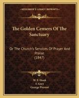 The Golden Censers Of The Sanctuary