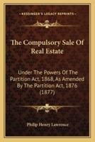 The Compulsory Sale of Real Estate