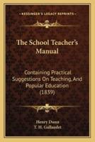 The School Teacher's Manual