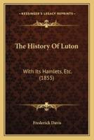 The History Of Luton