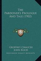 The Pardoner's Prologue and Tale (1902)