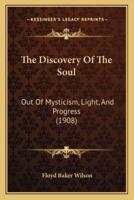 The Discovery Of The Soul