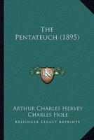 The Pentateuch (1895)