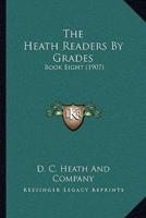 The Heath Readers By Grades