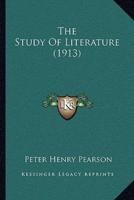 The Study Of Literature (1913)