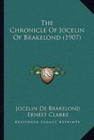 The Chronicle Of Jocelin Of Brakelond (1907)