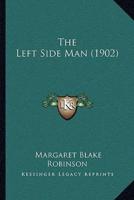 The Left Side Man (1902)