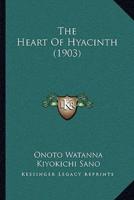 The Heart Of Hyacinth (1903)