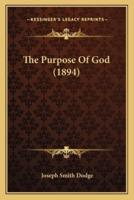 The Purpose Of God (1894)