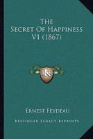 The Secret Of Happiness V1 (1867)