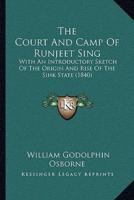 The Court And Camp Of Runjeet Sing