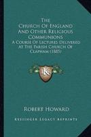 The Church Of England And Other Religious Communions