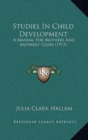 Studies In Child Development