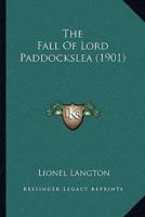 The Fall Of Lord Paddockslea (1901)