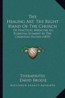 The Healing Art, The Right Hand Of The Church