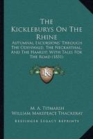 The Kickleburys On The Rhine