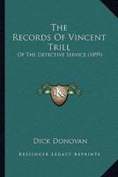 The Records Of Vincent Trill
