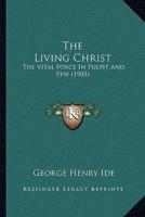 The Living Christ