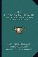 The Outlook In Ireland