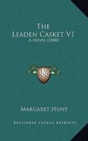 The Leaden Casket V1