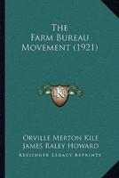 The Farm Bureau Movement (1921)