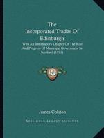 The Incorporated Trades Of Edinburgh