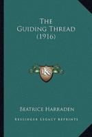 The Guiding Thread (1916)