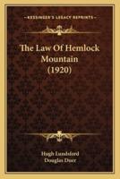 The Law Of Hemlock Mountain (1920)