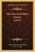 The Kiss And Other Stories (1915)