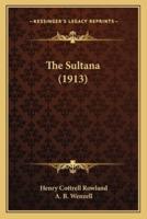 The Sultana (1913)