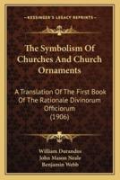 The Symbolism Of Churches And Church Ornaments